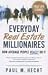 Everyday Real Estate Millionaires: How Average People REALLY Do It