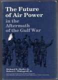 Books : The Future of Air Power in the Aftermath of the Gulf War