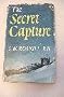 The Secret Capture