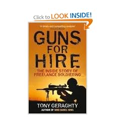 Guns For Hire: The Inside Story of Freelance Soldiering
