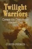 Twilight Warriors: Covert Air Operations against the USSR