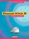Produkt-Bild: Doppel-Klick - Nordrhein-Westfalen: 8. Schuljahr - Sch&uuml;lerbuch: Das Sprach- und Lesebuch