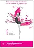 The Finis Jhung Ballet Technique: Art of Pointwork, Level 2