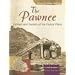 The Pawnee: Farmers and Hunters of the Central Plains (American Indian Nations)