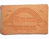 pet marker stones-Til We Meet Again My Pet Memorial Stone