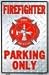 Firefighter Parking Only