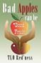 Bad Apples Can Be Good Fruit