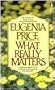 What Really Matters: Exploring What Is Truly Essential to the Authentic Christian Life
