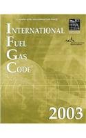 2003 International Fuel Gas Code - Soft-cover - ICC (distributed by Cengage Learning) - IC-3600S03 - ISBN: 1892395665 - ISBN-13: 9781892395665