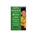 Body and Soul: Profits with Principles--The Amazing Success Story of Anita Roddick & The Body S hop