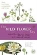 The Wild Flower Key (Revised Edition) - How to identify wild plants, trees and shrubs in Britain and Ireland