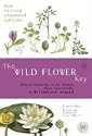 The Wild Flower Key (Revised Edition) - How to identify wild plants, trees and shrubs in Britain and Ireland