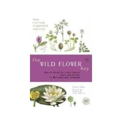 The Wild Flower Key (Revised Edition) - How to identify wild plants, trees and shrubs in Britain and Ireland