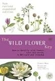 The Wild Flower Key (Revised Edition) - How to identify wild plants, trees and shrubs in Britain and Ireland