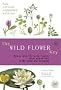 The Wild Flower Key (Revised Edition) - How to identify wild plants, trees and shrubs in Britain and Ireland