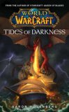 Warcraft: World of Warcraft: Tides of Darkness: World of Warcraft (Worlds of Warcraft)