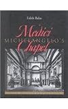 Michelangelos Medici Chapel: A New Interpretation (Memoirs of the American Philosophical Society)