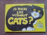 Is there life without cats?