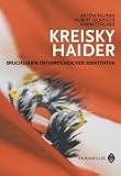 Kreisky - Haider: Bruchlinien �sterreichischer Identit�ten