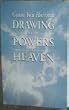Drawing on the Powers of Heaven
