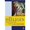 Bildlexikon der Kunst / Die Heiligen: Geschichte und Legende: BD 2