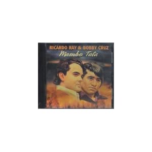 Ricardo Ray Y Bobby Cruz
