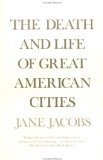 The Death and Life of Great American Cities (Modern Library Series)