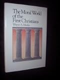 Buy : The Moral World of the First Christians (Library of Early Christianity)