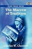 The Marrow of Tradition