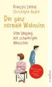 City Travel Guides Discounted  Bücher : Der ganz normale Wahnsinn: Vom Umgang mit schwierigen Menschen