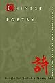 Chinese Poetry: An Anthology of Major Modes and Genres
