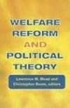 Welfare Reform and Political Theory