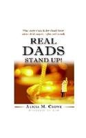 real dads stand up what every single father should know about child support rights and custody
