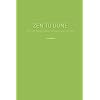Zen To Done: The Ultimate Simple Productivity System
