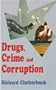 Drugs, Crime, and Corruption: Thinking the Unthinkable