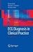 ECG Diagnosis in Clinical Practice