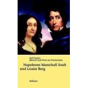 Napoleons Marschall Soult und Louise Berg