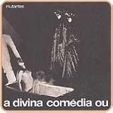 A Divina Comedia Ou Ando Meio Desligado