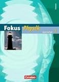 Fokus Physik - Gymnasium Hessen: 7 - Schuljahr - Sch&uuml;lerbuch - Gerd Boysen, Dr. Angela F&ouml;sel, Dr. Harri Heise, Dr. Jochim Lichtenberger, Prof. Dr. Lutz-Helmut Sch&ouml;n