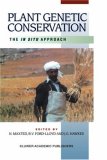 Plant Genetic Conservation: The in situ approach