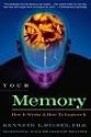 Your Memory: How It Works and How to Improve It
