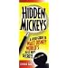 Hidden Mickeys, 4th Edition: A Field Guide to Walt Disney World's Best Kept Secrets (Disneyland's Hidden Mickey's)