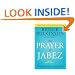 The Prayer of Jabez: Breaking Through to the Blessed Life (Breakthrough Series)