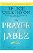 The Prayer of Jabez: Breaking Through to the Blessed Life (Breakthrough Series)