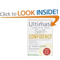 The Ultimate Secrets of Total Self-Confidence (Revised)