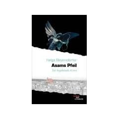 Asams Pfeil: Ein Ingolstadt-Krimi