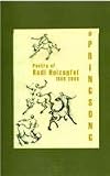 Springsong poetry of Rudi Holzapfel, 1960-2006