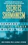 Secrets of Shamanism
