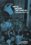 Why Be Something That You re Not: Detroit Hardcore 1979-1985 [Paperback]