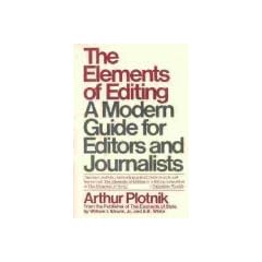 The elements of editing : a modern guide for editors and journalists